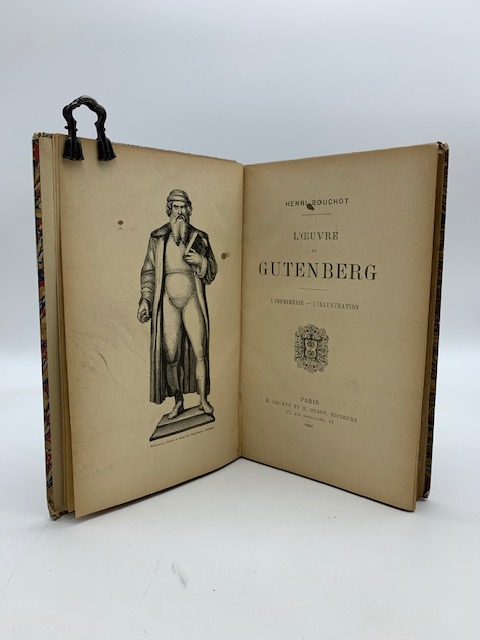 L'oeuvrè de Gutenberg. L'imprimerie, l'illustration
